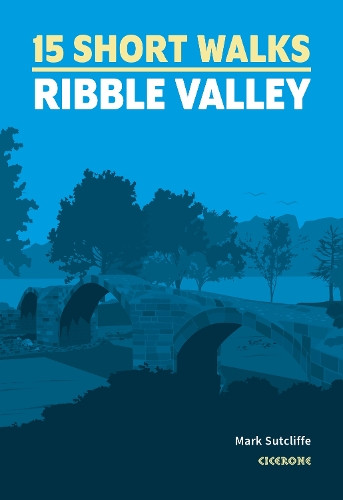Mark Sutcliffe 15 Short Walks in the Ribble Valley (Tascabile)