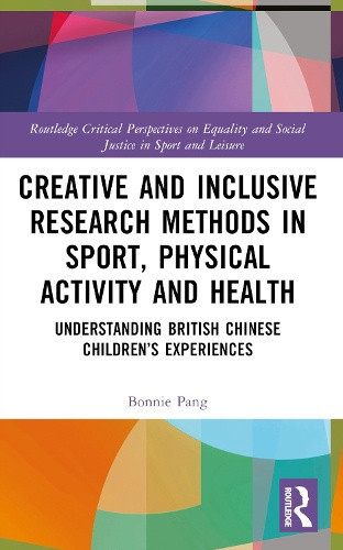 Creative and Inclusive Research Methods in Sport, Physical Activity and