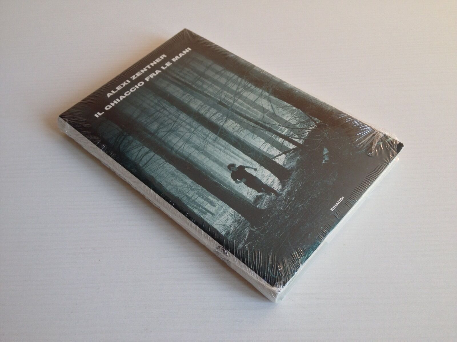 IL GHIACCIO FRA LE MANI ALEXI ZENTNER EINAUDI 2012 NUOVO BLISTERATO
