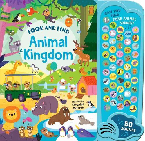 Animal Kingdom: 50 Button Sound Book: Search & Find Book with 50 Noises! (Look