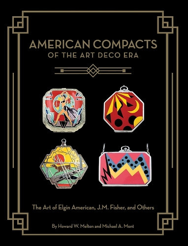 Howard W. Melton Michael A. American Compacts of the Art Dec (Copertina rigida)
