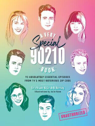 A Very Special 90210 Book: 100 Absolutely Essential Episodes from TV's Most