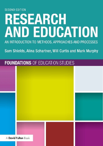 Research and Education: An Introduction to Methods, Approaches and Processes