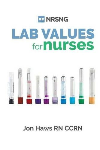 Sandra Haws Jon Haws Lab Values (Tascabile) Nursing Clinical Essentials