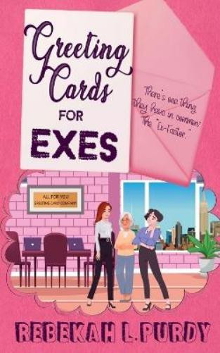 Rebekah L Purdy Greeting Cards For Exes (Tascabile)