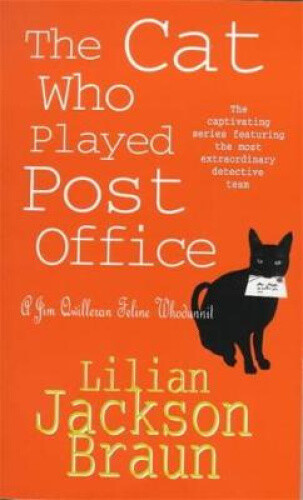 The Cat Who Played Post Office (The Cat Who... Mysteries, Book 6): A cosy