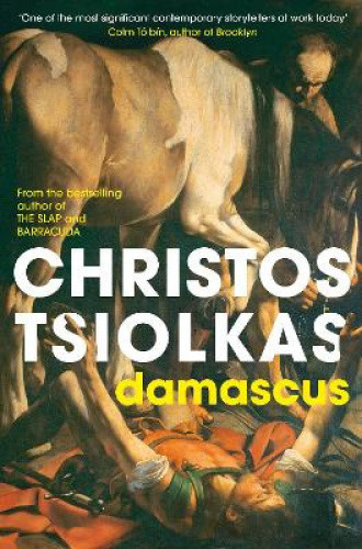 Damascus by Christos Tsiolkas
