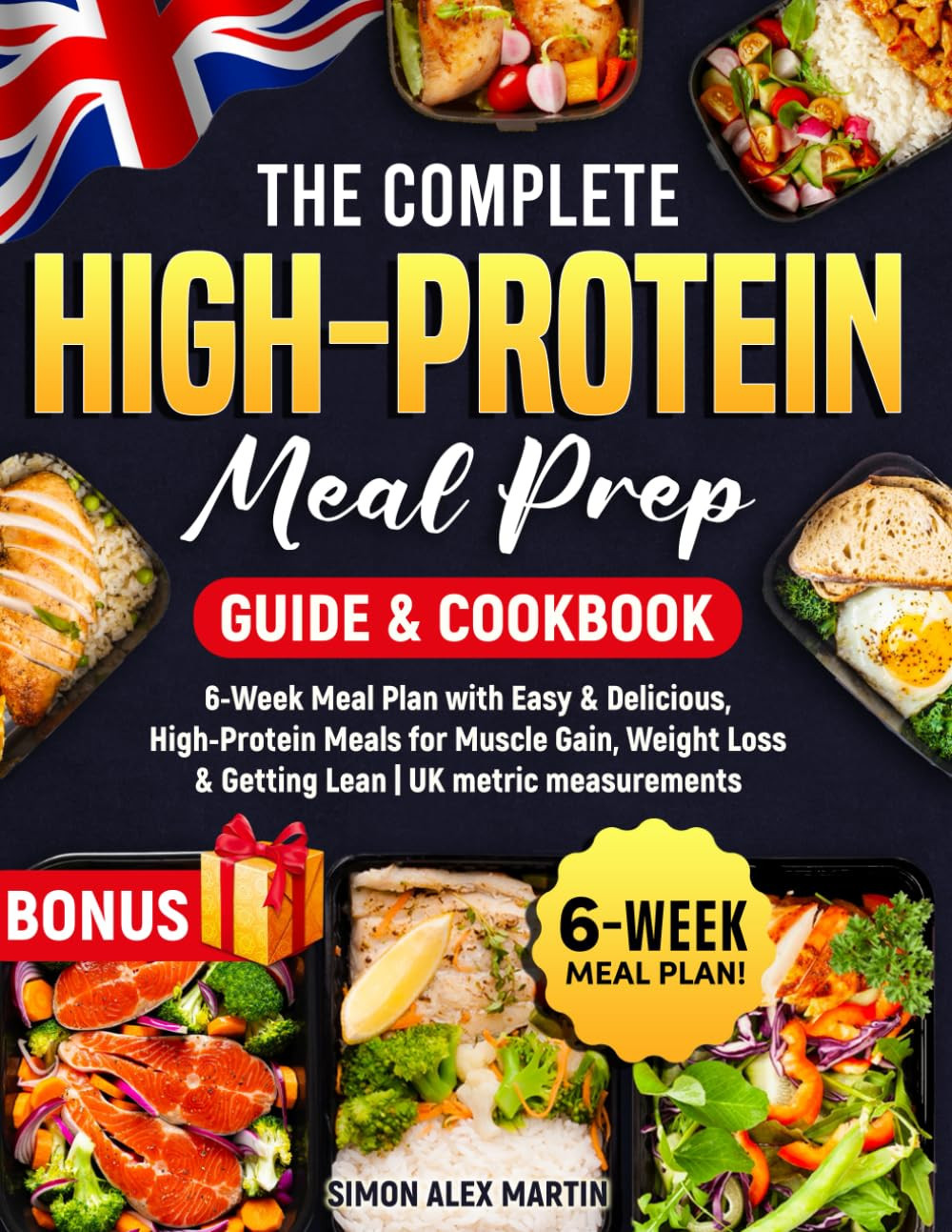 Simon Alex Marti The Complete High-Protein Meal Prep Guide & Cookboo (Tascabile)