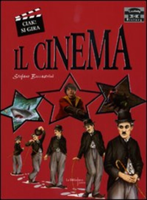 Ciak! Si Gira. Il Cinema Stefano Beccastrini La Biblioteca Junior 2008