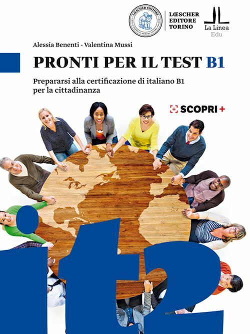 PRONTI PER IL TEST B1  - BENENTI ALESSIA, MUSSI VALENTINA - LOESCHER