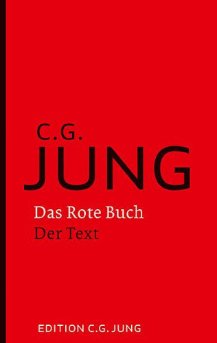 Das Rote Buch - Der Text [German] by Jung, C. G.