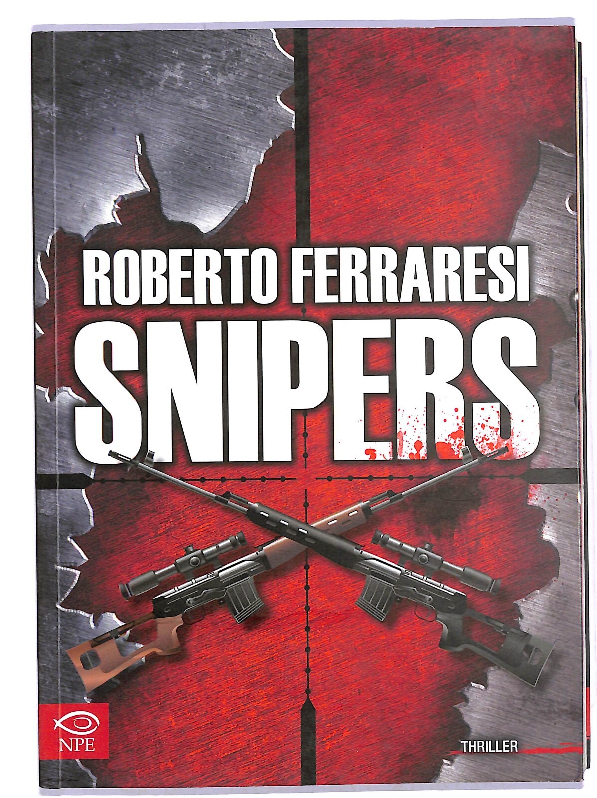 EBOND Snipers Roberto Ferraresi Libro LI004000