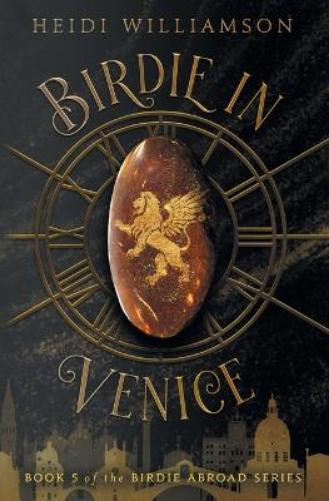 Heidi Williamson Birdie in Venice (Tascabile) Birdie Abroad