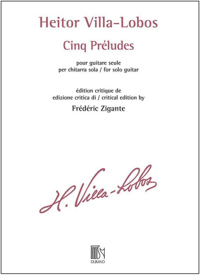 5 Préludes - cinque preludi - Cinq - Heitor Villa-Lobos - Chitarra (Zigante)