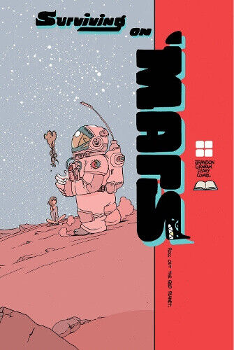 Surviving on Mars by Brandon Graham