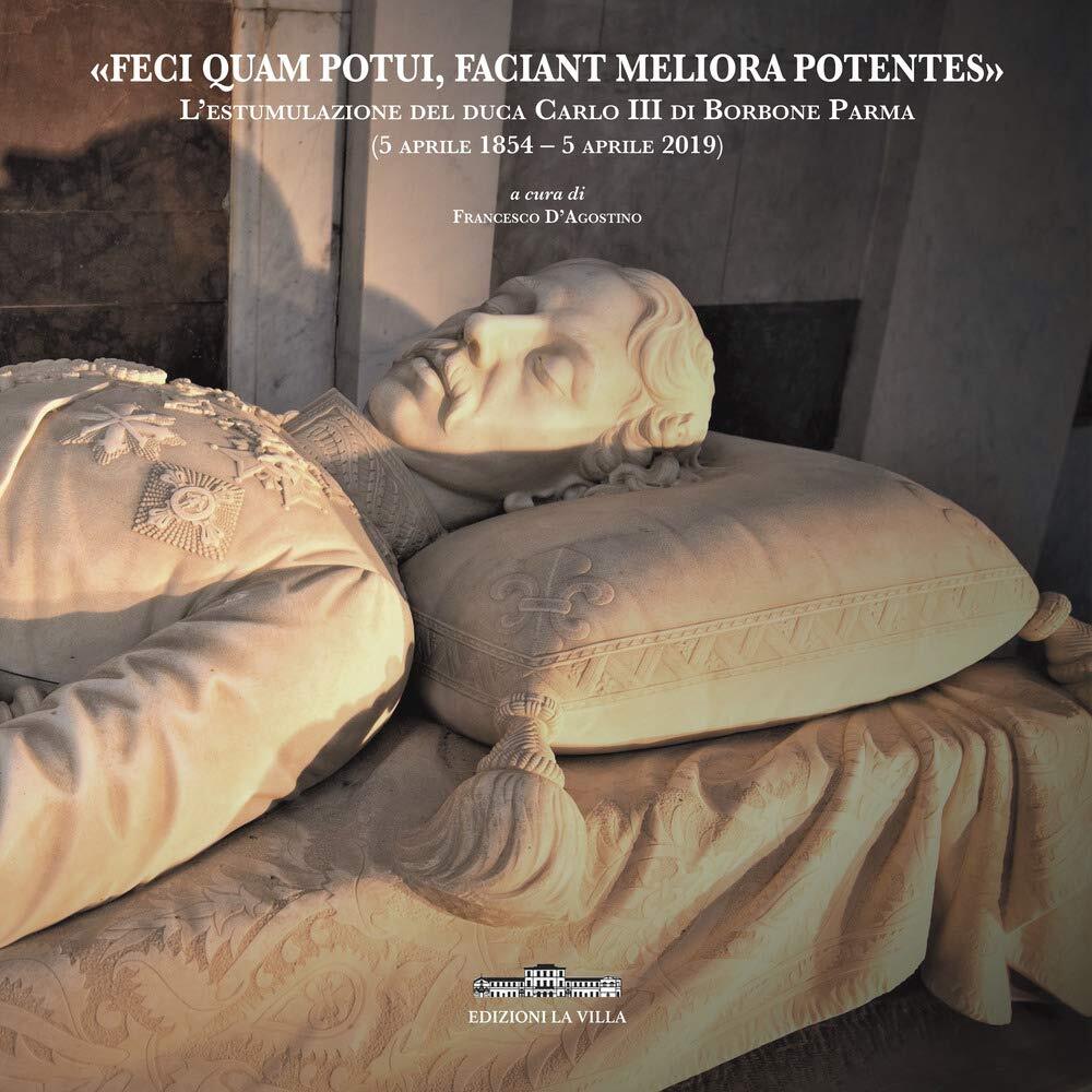9788831971034 «Feci quam potui, faciant meliora potentes». L'e... aprile 2019)