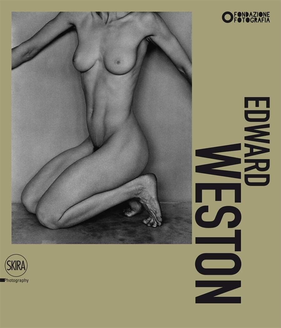 EDWARD WESTON [Skira, 2013] cat. mostra Modena, edizione inglese, NUOVO
