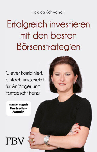 Erfolgreich investieren mit den besten Börsenstrategien [German]