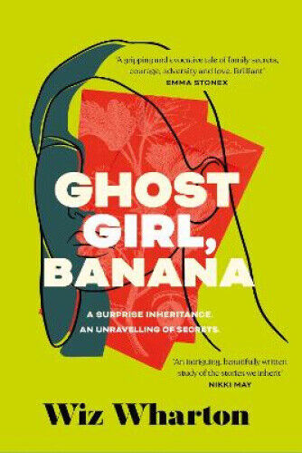 Ghost Girl, Banana: worldwide buzz and rave reviews for this moving and