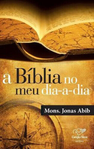 A Bíblia no meu dia-a-dia [Portuguese] by Abib, Mons. Jonas