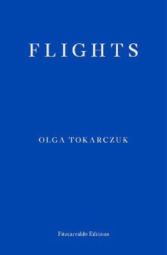 Flights by Olga Tokarczuk
