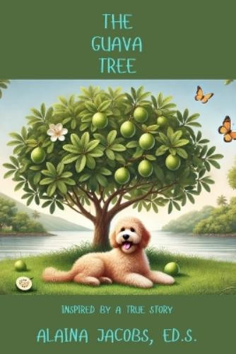 Alaina Jacobs The Guava Tree (Tascabile)