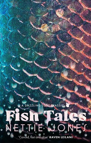 Nettie Jones Fish Tales (Copertina rigida) (PRESALE 15/04/2025)
