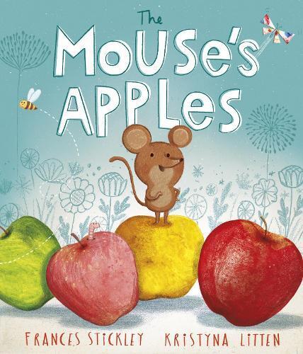 Frances Stickley The Mouse's Apples (Tascabile)
