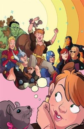 The Unbeatable Squirrel Girl, Volume 1: Squirrel Power by Ryan North