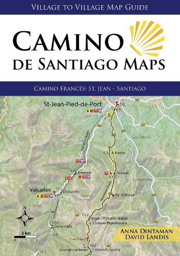 Camino De Santiago Maps: Camino Frances: St Jean - Santiago by Anna Dintaman