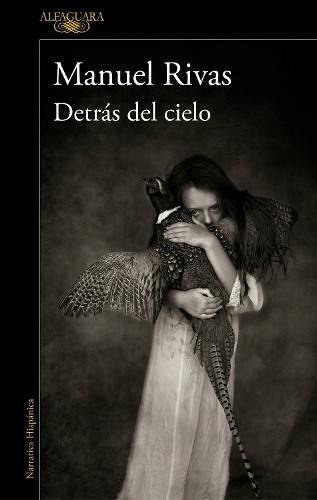 Detrás del cielo / Behind the Sky [Spanish] by Manuel Rivas