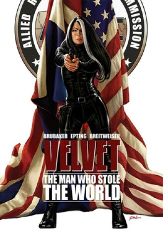 Velvet, Volume 3: The Man Who Stole the World by Steve Epting