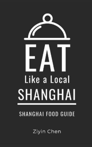 Eat Like a Local Ziyin Chen Eat Like A Loc Eat Like a Local- Shangh (Tascabile)