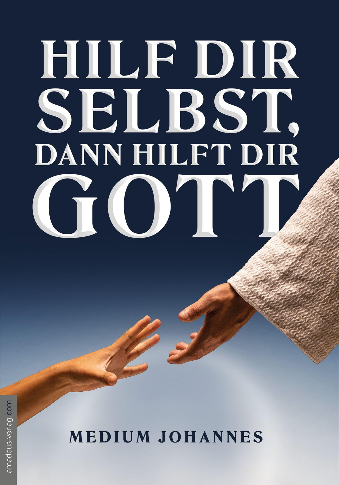 Jan van Helsing Hilf Dir selbst, dann hilft Dir Gott: oder die Offen (Tascabile)