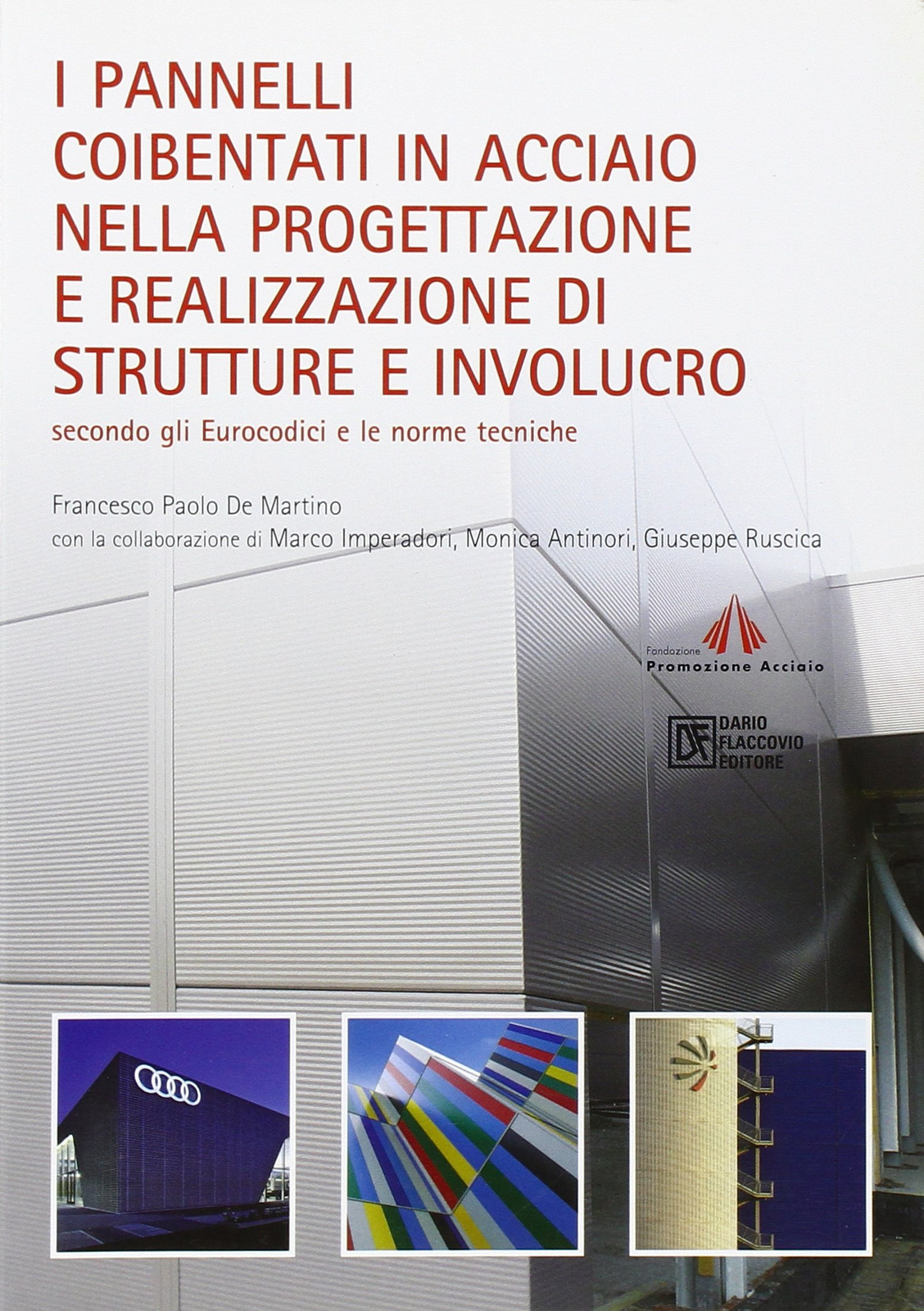 9788857902449 I pannelli coibentati in acciaio nella progettazio...orme tecniche