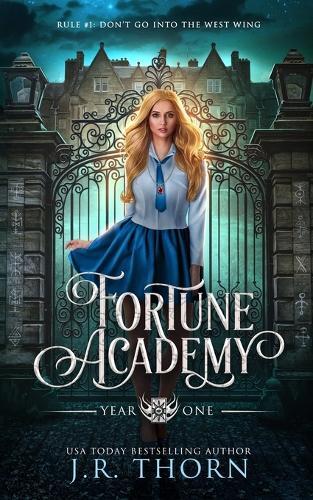 J R Thorn J.R. Thorn Vanessa Moyen Fortune Academy (Tascabile) Fortune Academy