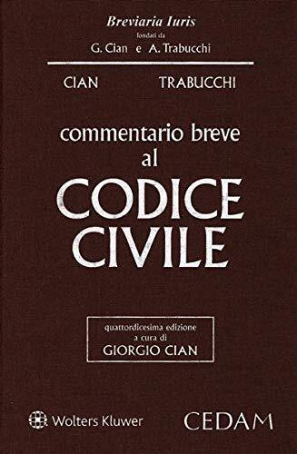 9788813372217 Commentario breve al codice civile - Giorgio Cian