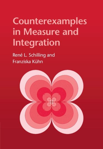 René L. Schilling Franziska  Counterexamples in Measure and Integra (Tascabile)