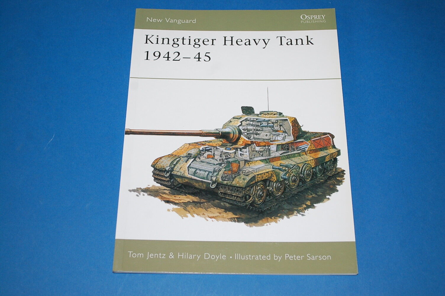 Osprey New Vanguard No 1 - Kingtiger Heavy Tank 1942-45