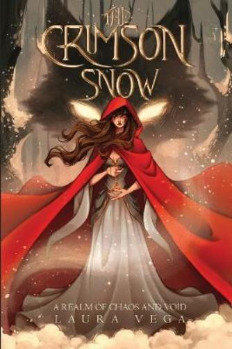 Laura D Vega The Crimson Snow (Tascabile) Realm of Chaos and Void