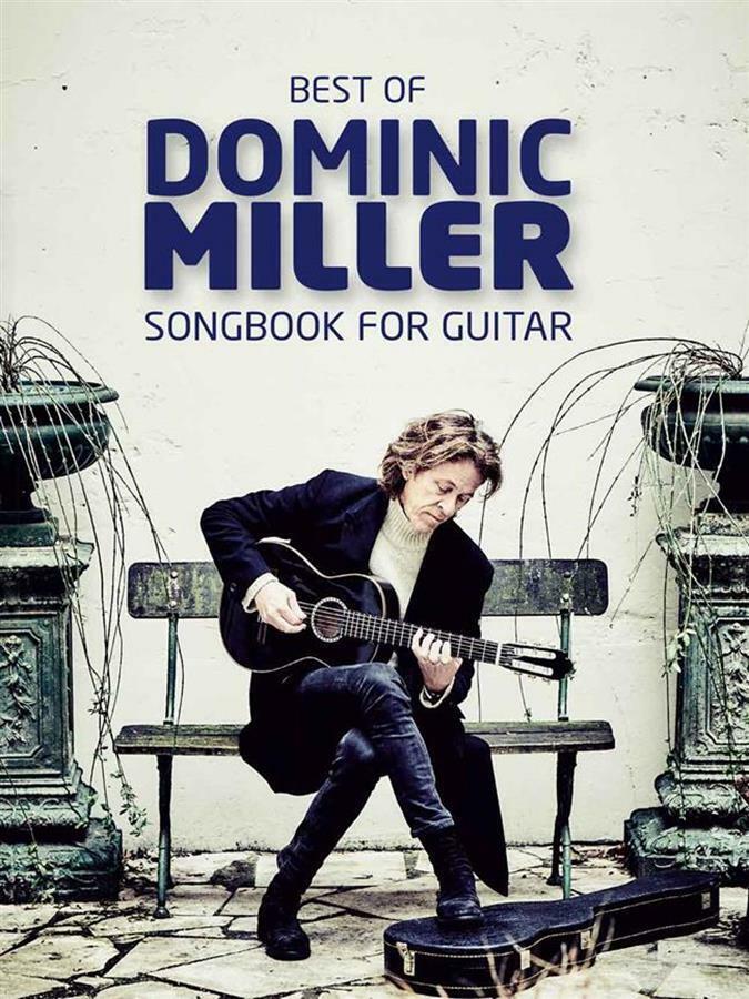 Best Of Dominic Miller - Songbook For Guitar - Guitar [TAB] - chitarra