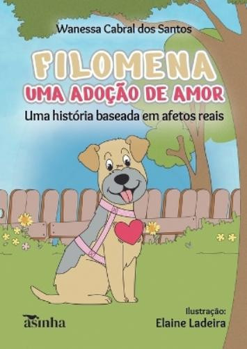 Wanessa Cabral Dos Santos Filomena, uma adoção de amor (Tascabile)