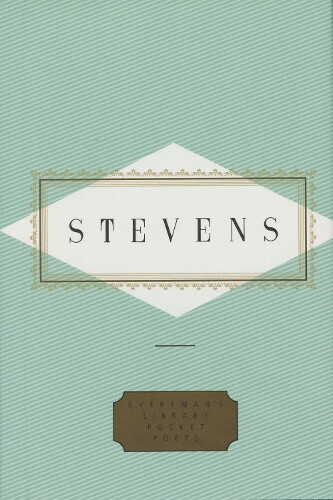 Poems: Poems (Everyman's library pocket poets) by Wallace Stevens