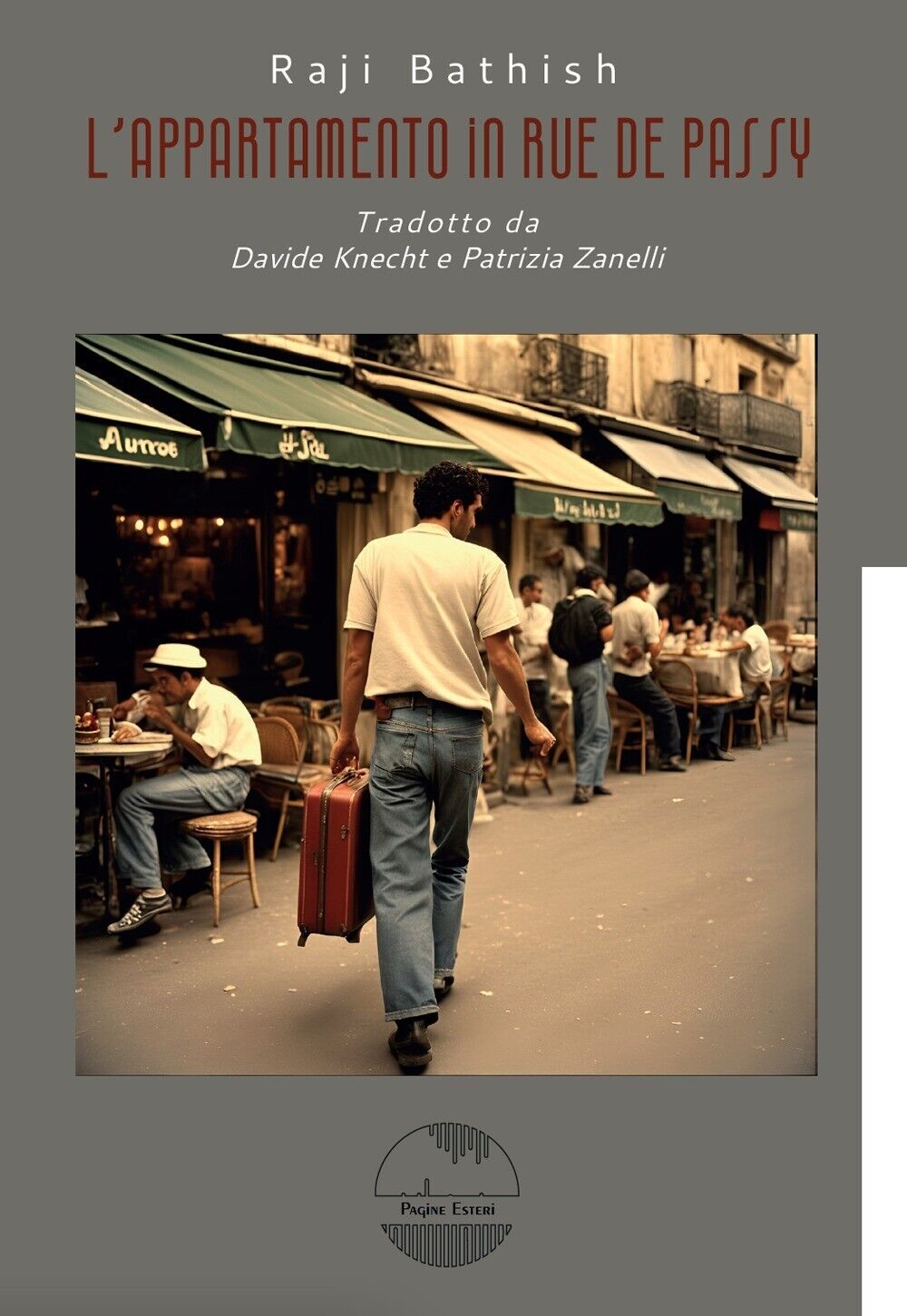 L'appartamento in rue de Passy- Raji Bathish