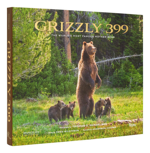 The Grizzly 399: World's Most Famous Mother Bear, by Thomas D. Mangelsen