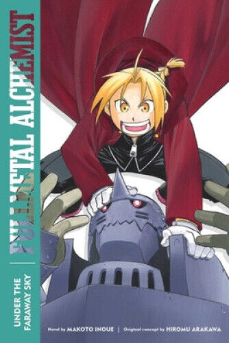 Fullmetal Alchemist: Under the Faraway Sky: Second Edition (Fullmetal