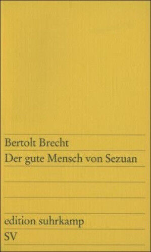 Der gute Mensch von Sezuan [German] by Brecht, Bertolt