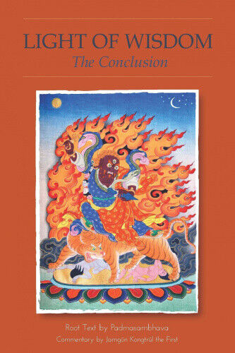 Light of Wisdom, The Conclusion: The Conclusion by Guru Padmasambhava Rinpoche