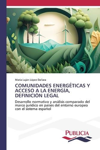 María Luján Lóp Comunidades Energéticas Y Acceso a la Energía, Defin (Tascabile)