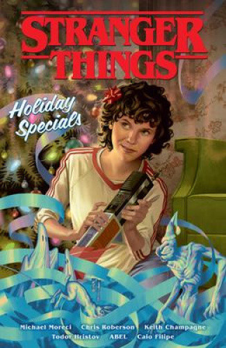 Stranger Things Holiday Specials (Graphic Novel) by Roberson, Chris